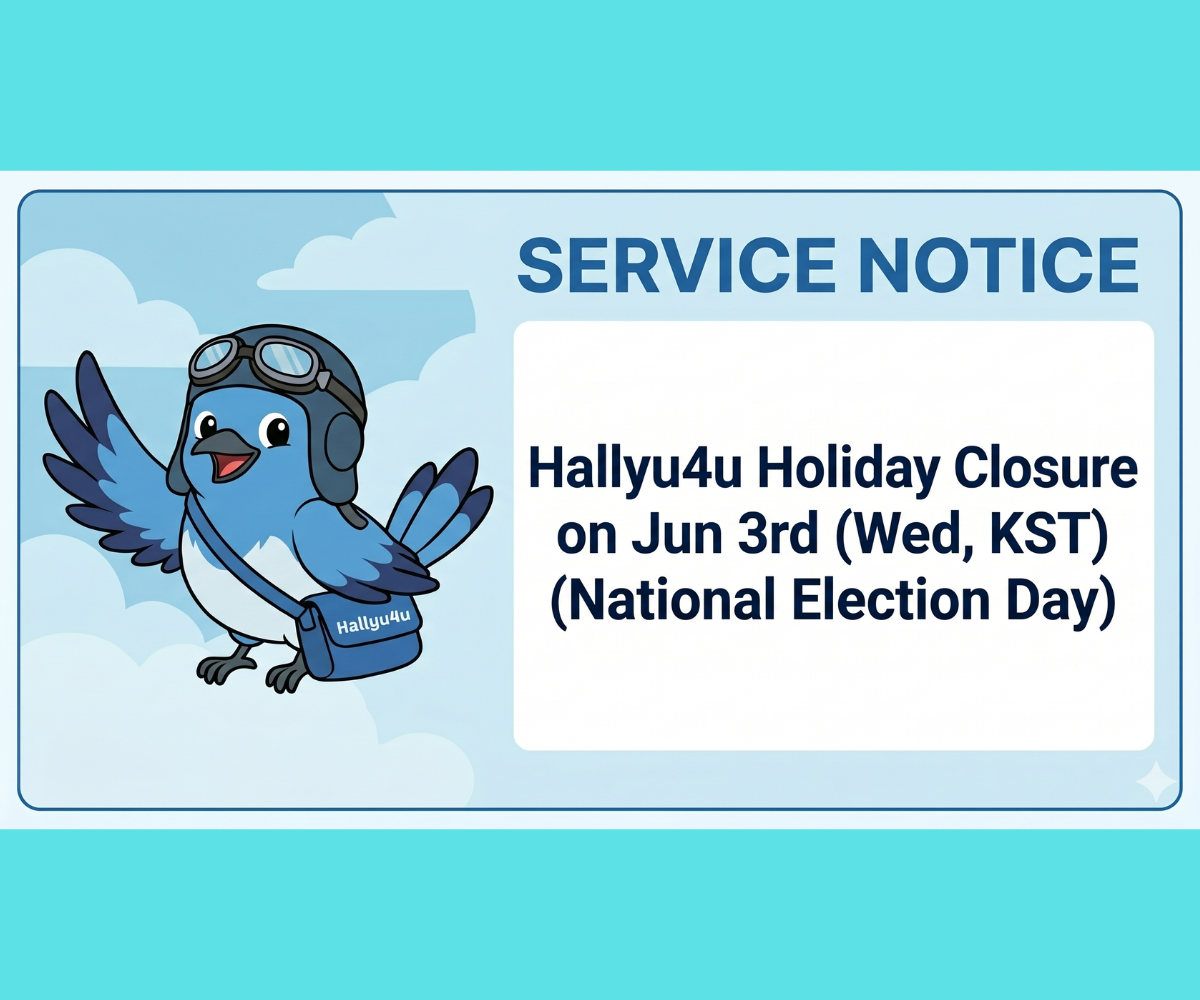 Subject: Important Update: Hallyu4u Holiday Schedule (Jun 3rd, Wednesday)