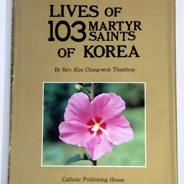 [BUNJANG] Catholic Publishing House LIVES OF 103 MARTYR SAINTS OF KOREA English Edition / 한국 103위 순교 성인전 영문판 카톨릭출판사