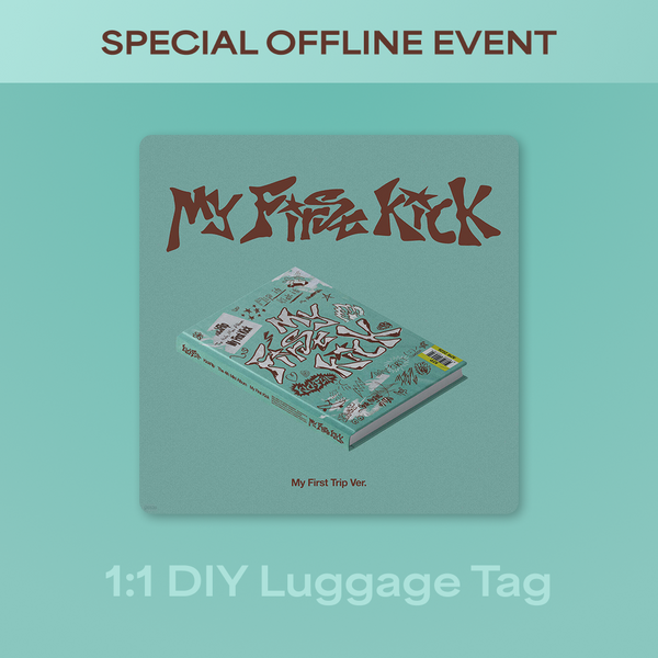[KickFlip] [SPECIAL OFFLINE EVENT] The 4th Mini Album 'My First Kick' (My First Trip ver.) - JUL 26