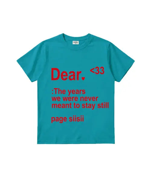 [PAGESIISII] DEAR Printing Standard Fit Short Sleeve T-Shirt Aqua Blue / DEAR 프린팅 스탠다드핏 반팔티 아쿠아블루