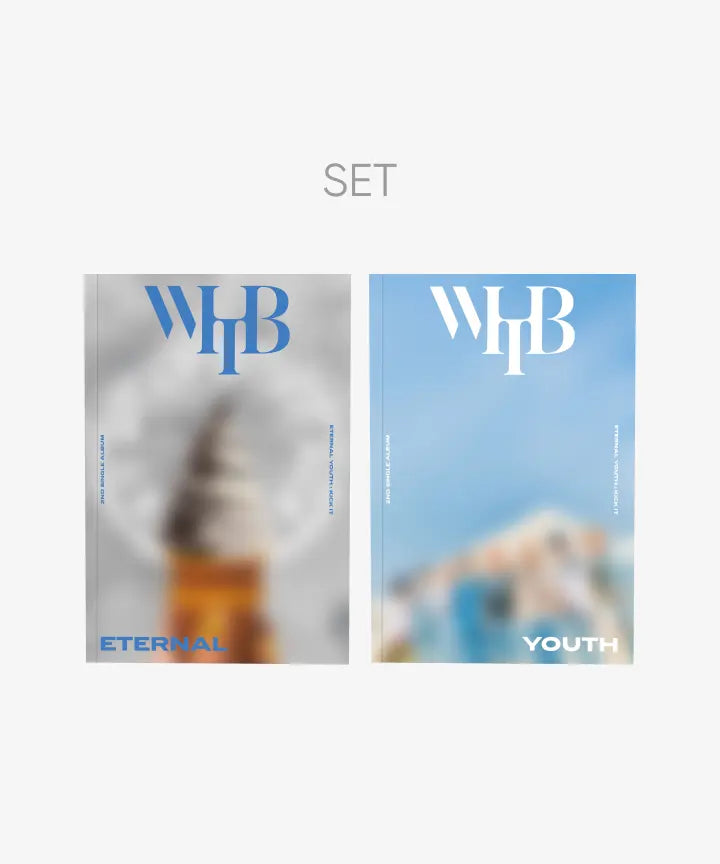 [WHIB] 2ND SINGLE ALBUM [ETERNAL YOUTH : KICK IT] (Set)