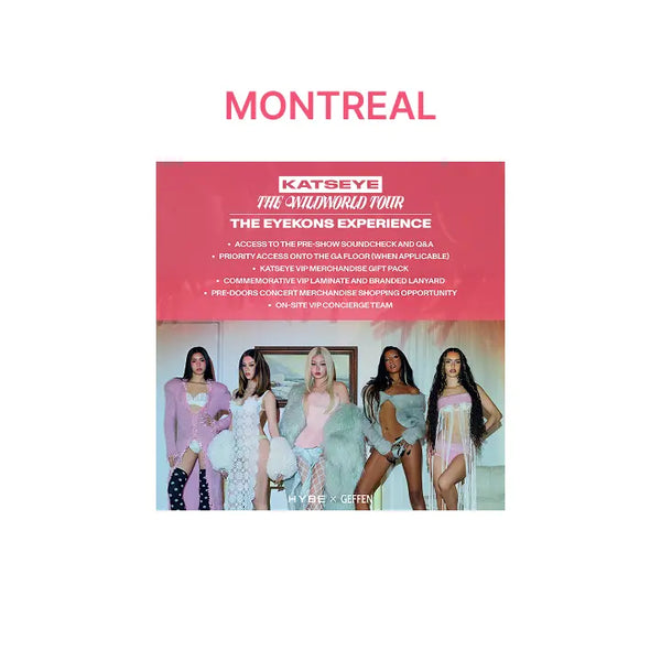 [KATSEYE] [Montreal] THE EYEKONS EXPERIENCE - Oct. 30th