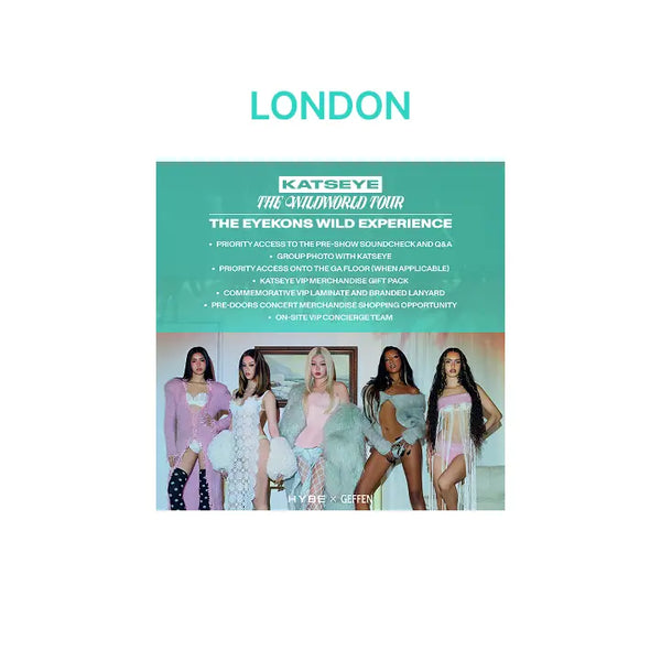 [KATSEYE] [London] THE EYEKONS WILD EXPERIENCE - Sep. 4th