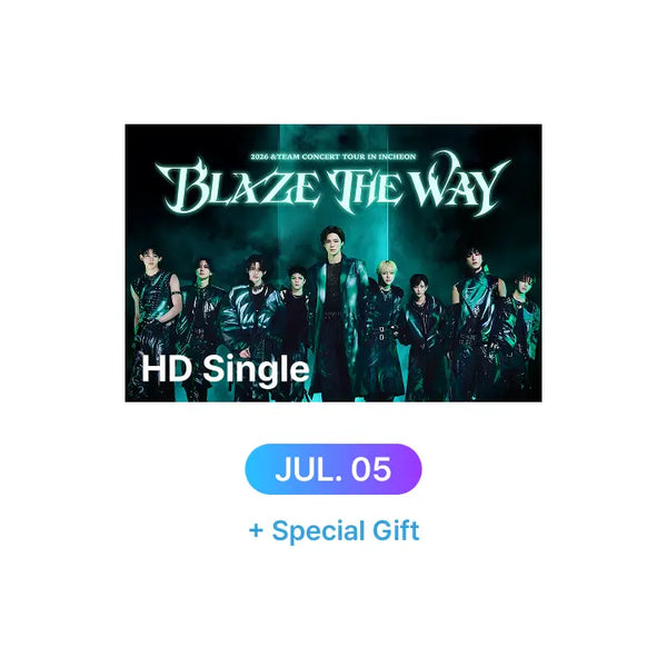 [&TEAM] 2026 &TEAM CONCERT TOUR 'BLAZE THE WAY’ in INCHEON HD Single-view (7/5) + Special Gift