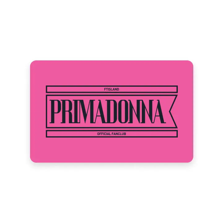 [FTISLAND] PRIMADONNA MEMBERSHIP