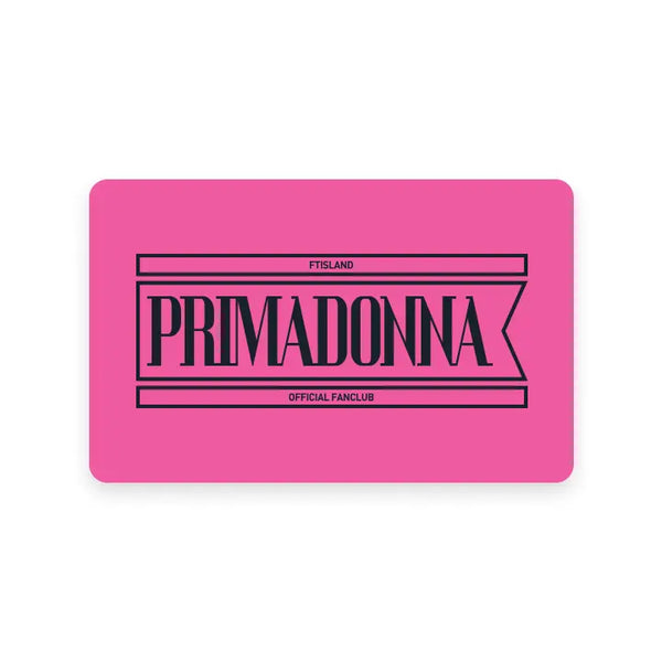 [FTISLAND] PRIMADONNA MEMBERSHIP