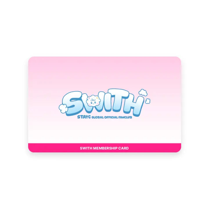[STAYC] SWITH MEMBERSHIP