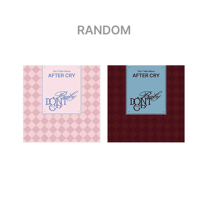 [Baby DONT Cry] The 1st Mini Album [AFTER CRY] (Random)