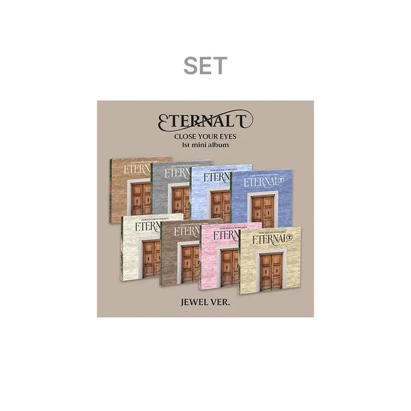 [CLOSE YOUR EYES] The 1st Mini Album [ETERNALT] (JEWEL Ver.) (Set)