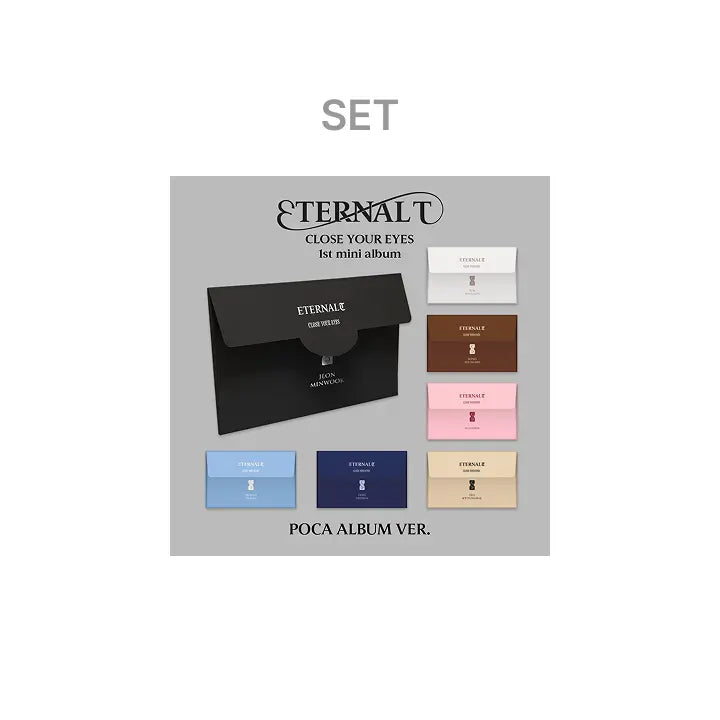 [CLOSE YOUR EYES] The 1st Mini Album [ETERNALT] (POCA ALBUM) (Set)
