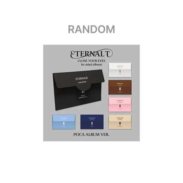 [CLOSE YOUR EYES] The 1st Mini Album [ETERNALT] (POCA ALBUM) (Random)