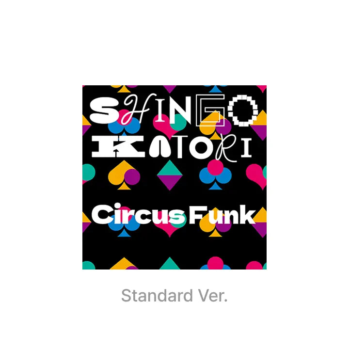 [SHINGO KATORI] 'Circus Funk' STANDARD