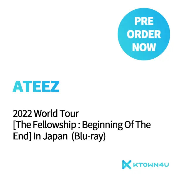 [ATEEZ] ATEEZ - 2022 World Tour [The Fellowship : Beginning Of The End] In Japan (Blu-ray) (2022) (Japanese Version)
