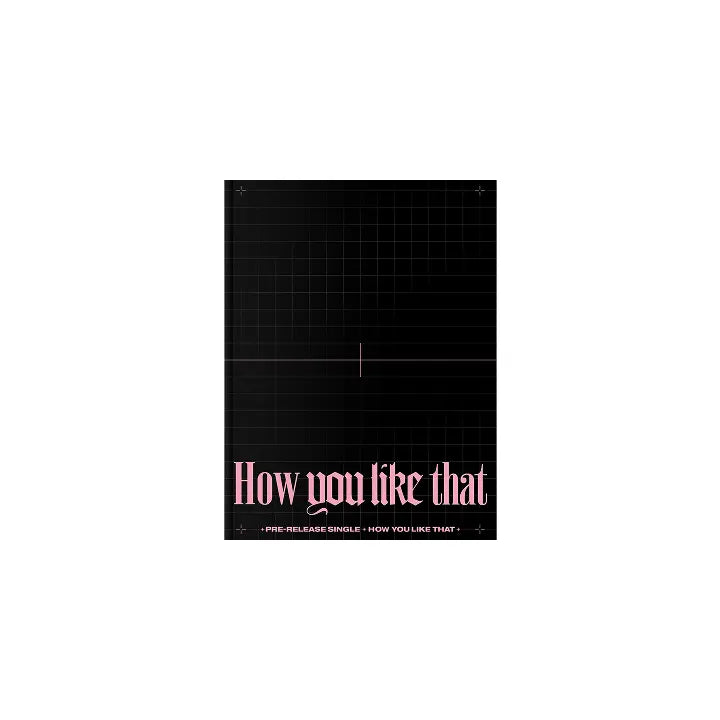 [BLACKPINK] SPECIAL EDITION [How You Like That]