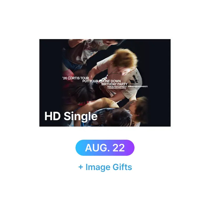 [CORTIS] 2026 CORTIS TOUR <PUT YOUR PHONE DOWN> BIRTHDAY PARTY HD Single-view (8/22) + Image Gifts
