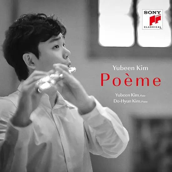 [K-Pop] POEME: Flutist Kim Yu-bin's First Official Album: Poetic French Ambiance / POEME [플루티스트 김유빈 첫 정식 음반: 프랑스의 시적인 정취]