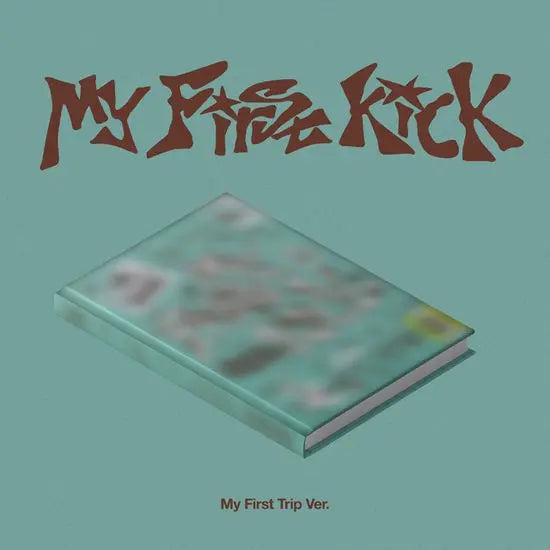 [K-Pop] MY FIRST KICK Mini Album [MY FIRST TRIP VER] / MY FIRST KICK [미니 4집] [MY FIRST TRIP VER]