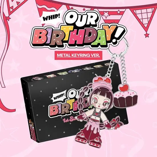 [K-Pop] OUR BIRTHDAY [METAL KEYRING VER]