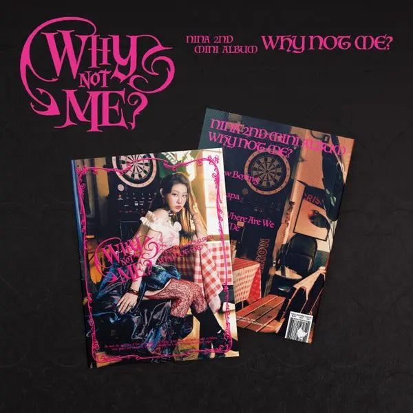 [NINA] NINA - 2nd Mini Album [WHY NOT ME?]