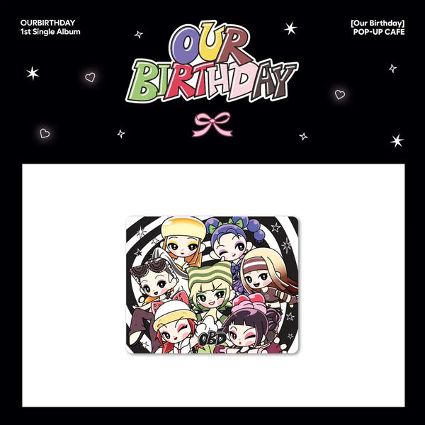 [OURBIRTHDAY] MOUSE PAD - Our Birthday