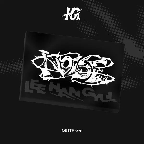 [LEE HAN GYUL] LEE HAN GYUL - 1st Mini Album [NOISE] (MUTE Ver.)