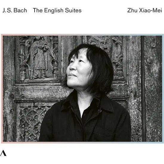 [K-Pop] Bach: The English Suites - Zhu Xiao-Mei / THE ENGLISH SUITES/ ZHU XIAO-MEI [바흐: 영국 모음곡 - 주 샤오 메이]